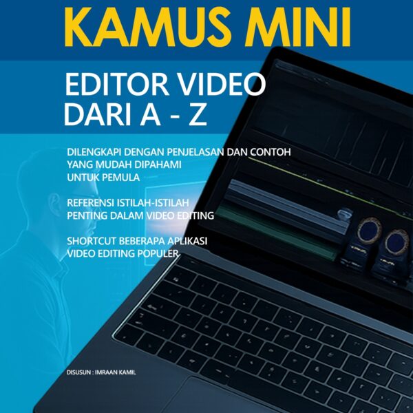 Kamus Mini Editor Video dan Istilah Penting
